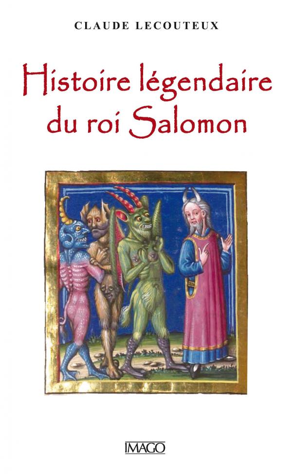 Histoire légendaire du roi Salomon