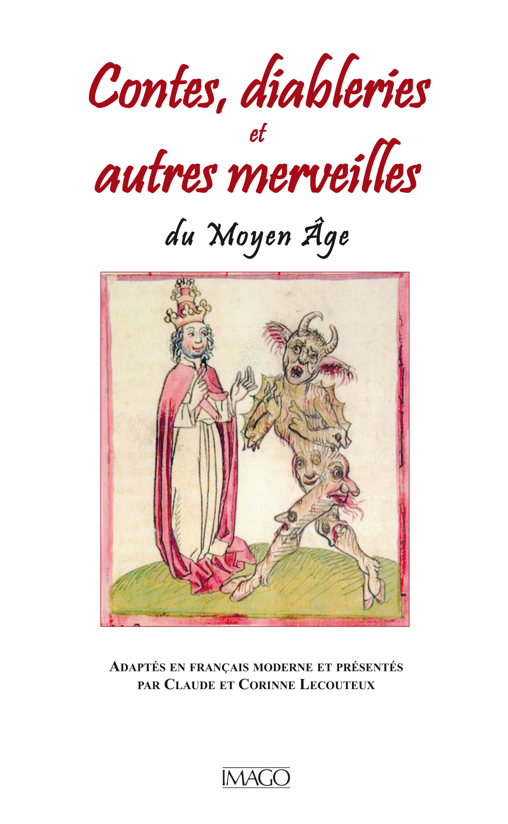 Contes, diableries et autres merveilles du Moyen Âge