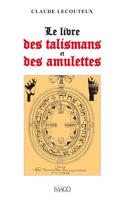 Le Livre des talismans et des amulettes