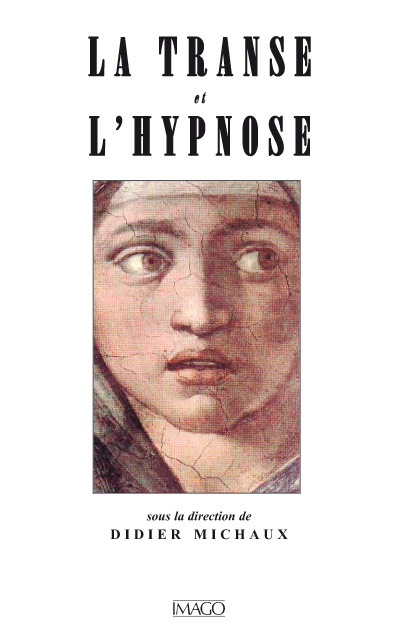 La Transe et l'Hypnose